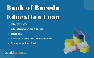 Bank of Baroda Education Loan