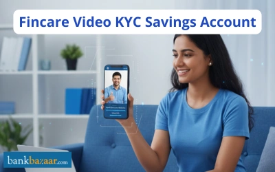Fincare Video KYC Savings Account