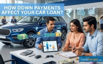 How Down Payments Affect Your Car Loan? How Down Payments Affect Your Car Loan?