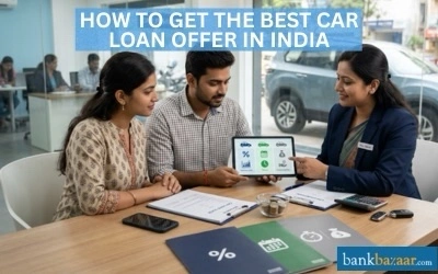 How to Get The Best Car Loan Offer in India How to Get The Best Car Loan Offer in India