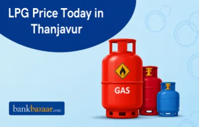 Lpg price in Thanjavur Lpg price in Thanjavur