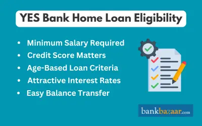 Yes Bank Home Loan Eligibility